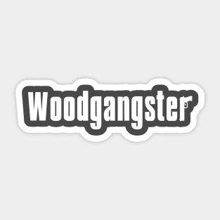 WOODGANGSTER - Mafia Mode Sticker